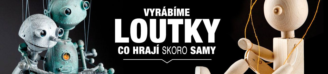 Přijďte si hrát s Loutky.cz